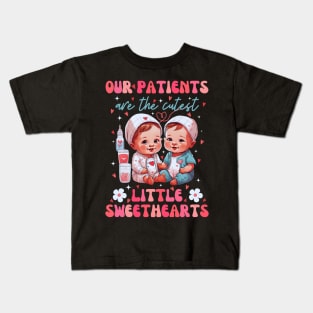 Our Patients Are The Cutest Little Sweethearts Kids T-Shirt